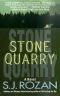 [Lydia Chin & Bill Smith 06] • Stone Quarry · A Bill Smith/Lydia Chin Novel